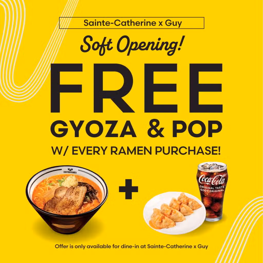 Soft Opening Special Deal for Sainte-Catherine X Guy, Montreal