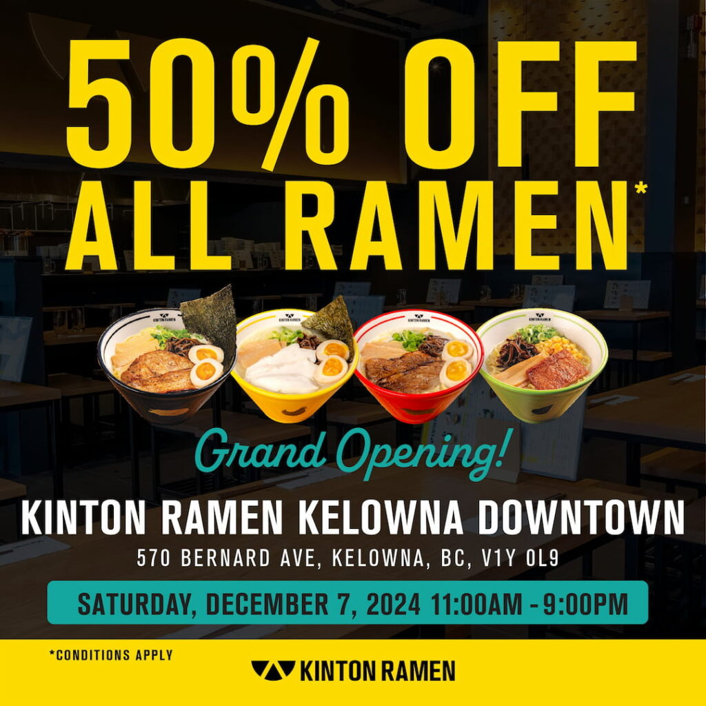 Kelowna Downtown Grand Opening! 50% OFF